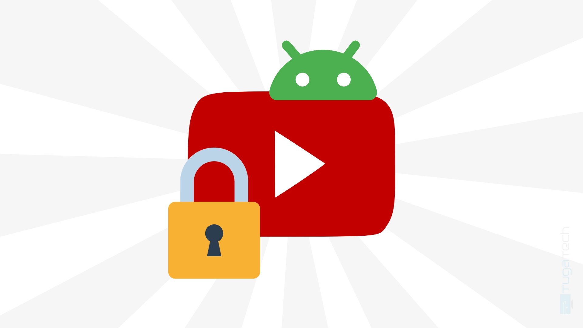 Youtube com logo do Android e cadeado