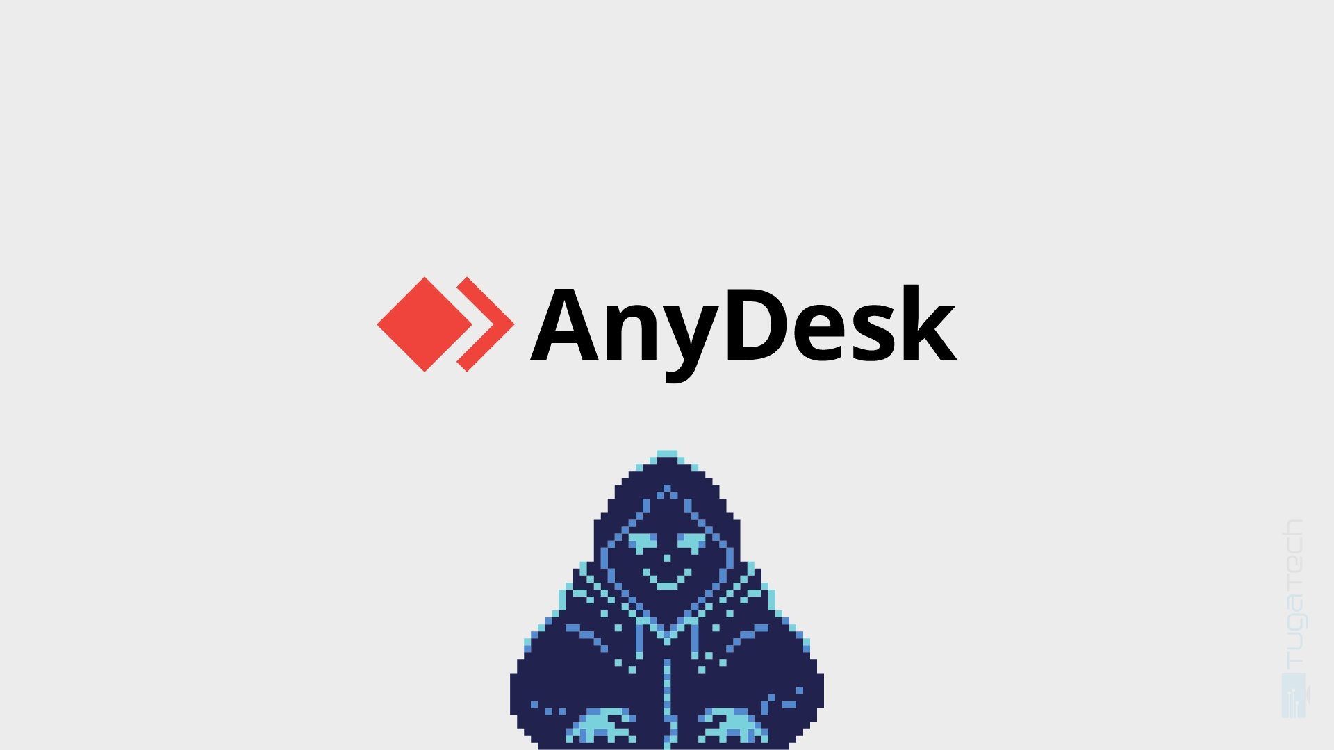 AnyDesk confirma ter sofrido ataque informático em sistemas centrais