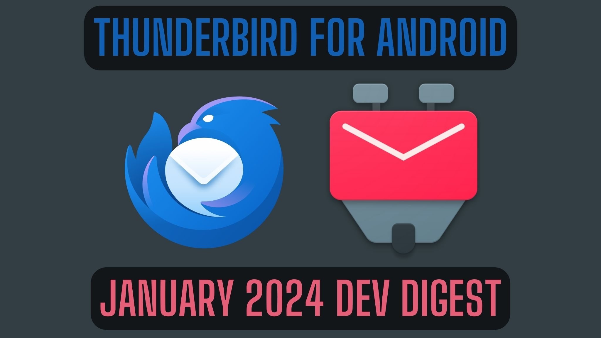 Thunderbird for Android continua a ser ativamente desenvolvido