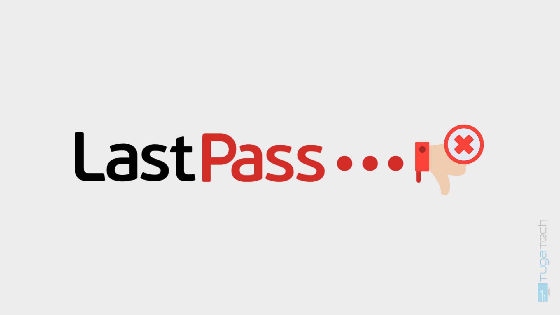 LastPass negativo